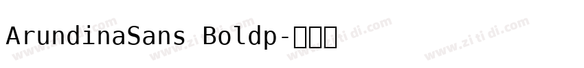 ArundinaSans Boldp字体转换